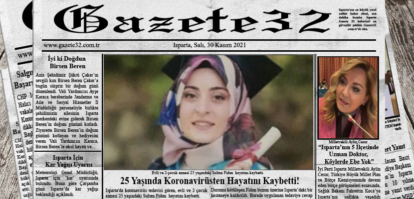 Isparta’da koronavirüs tedavisi gören, evli ve 2 çocuk annesi 25