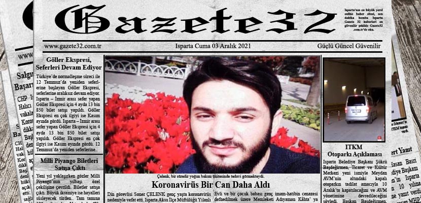 Din görevlisi Soner ÇELENK genç yaşta koronavirüs nedeniyle vefat etti.