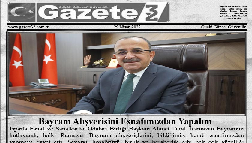 Isparta Esnaf ve Sanatkarlar Odaları Birliği Başkanı Ahmet Tural, Ramazan