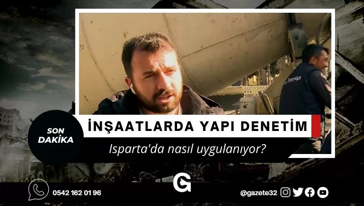 Kanal 32 Haber’in gündeme getirdiği “Isparta ve deprem” dosyasında yeni