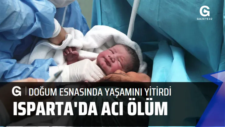 Isparta’da yaşayan 28 yaşındaki Medine Güler, doğum esnasında beyin kanaması