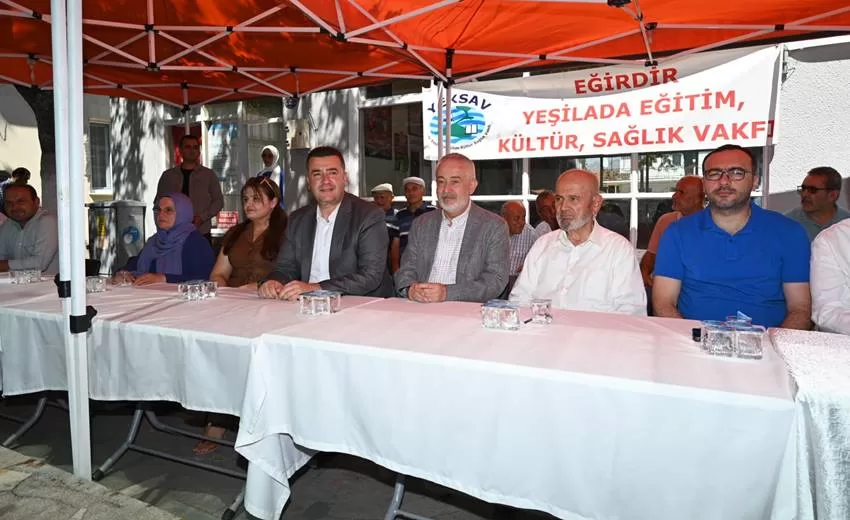 Isparta Belediye Başkanı Şükrü Başdeğirmen, Eğirdir İlçesinde Yeşilada Eğitim Kültür