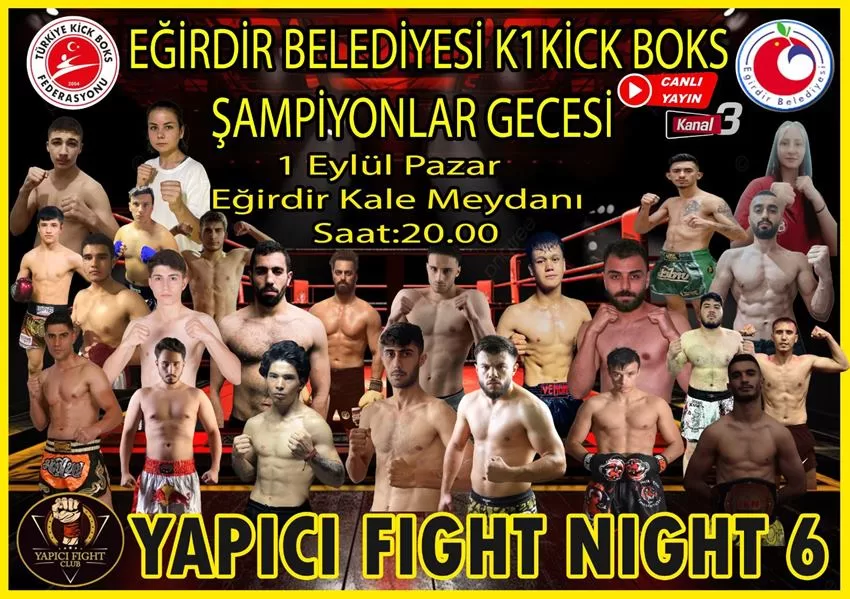 Eğirdir Belediyesi’nden Dev Organizasyon: Profesyonel K1 Kick Boks Şampiyonlar Gecesi