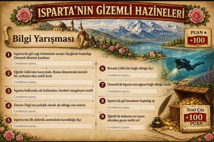 Bilgi Yarışması: Isparta’nın Gizemli Hazineleri